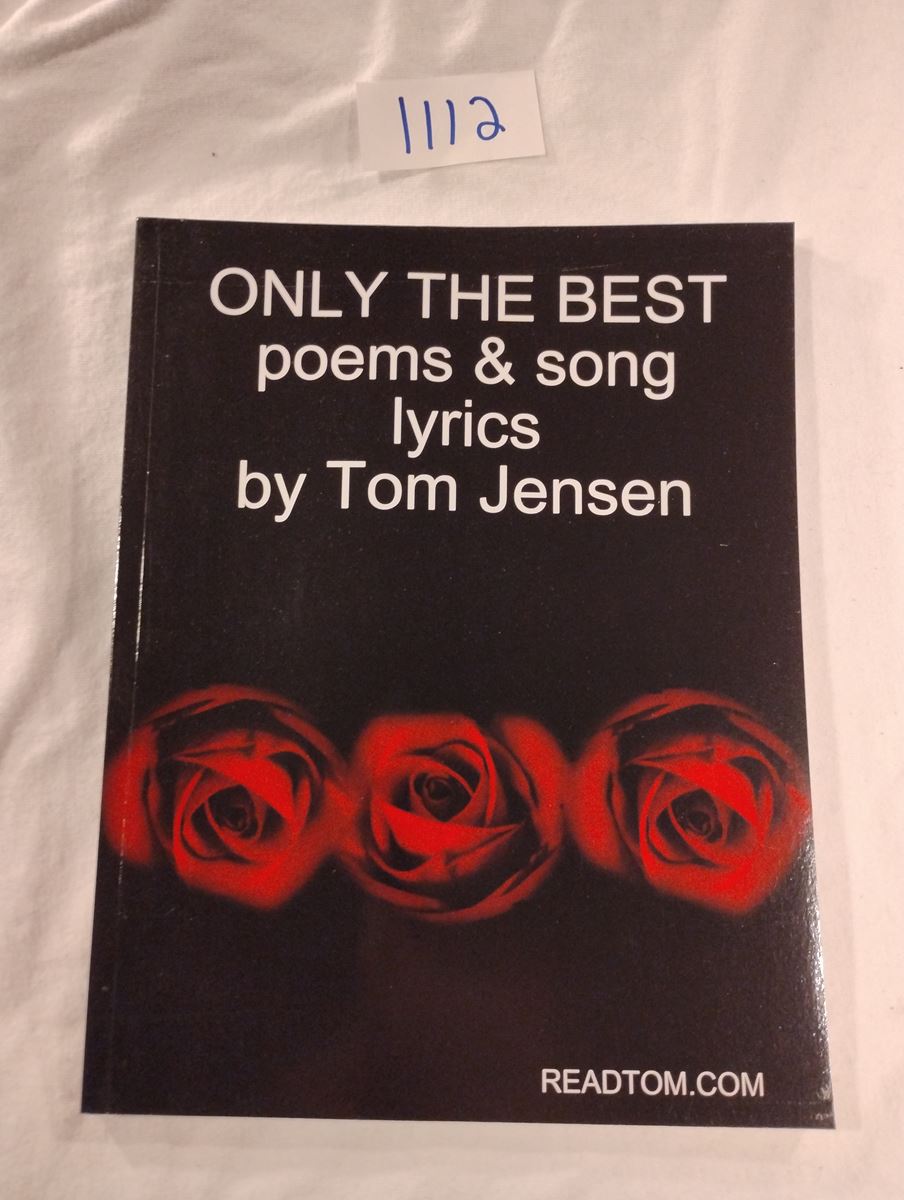 Item 1112 — ONLY THE BEST poems & song lyrics (COPY 5 OF 18), picture 1 of 1