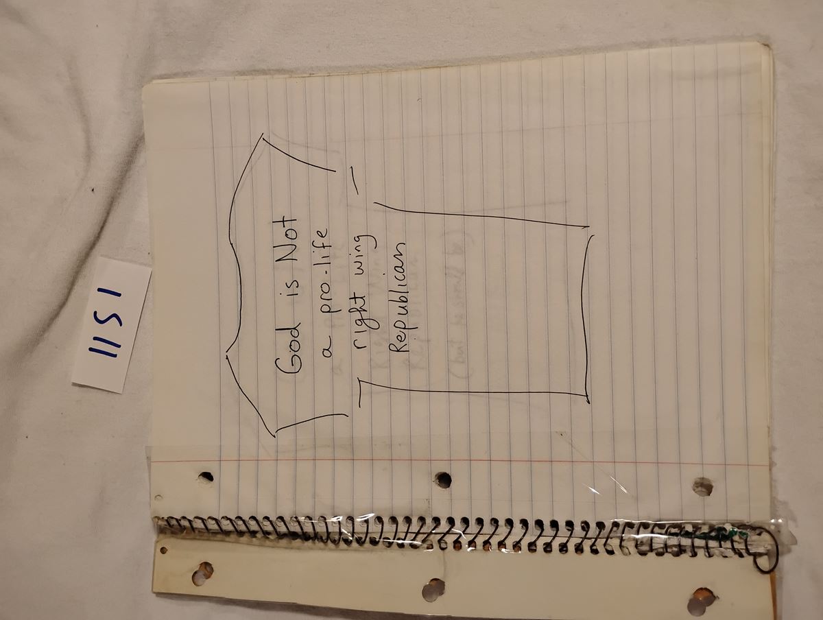 Item 1151 — GOD IS NOT A PRO-LIFE RIGHT WING REPUBLICAN - T-SHIRT SLOGAN NOTEBOOK, picture 1 of 27